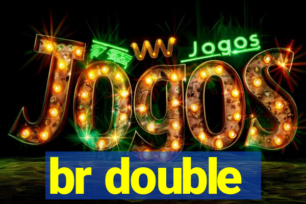 br double